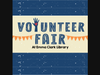 Community Volunteer Fair at Emma Clark Library