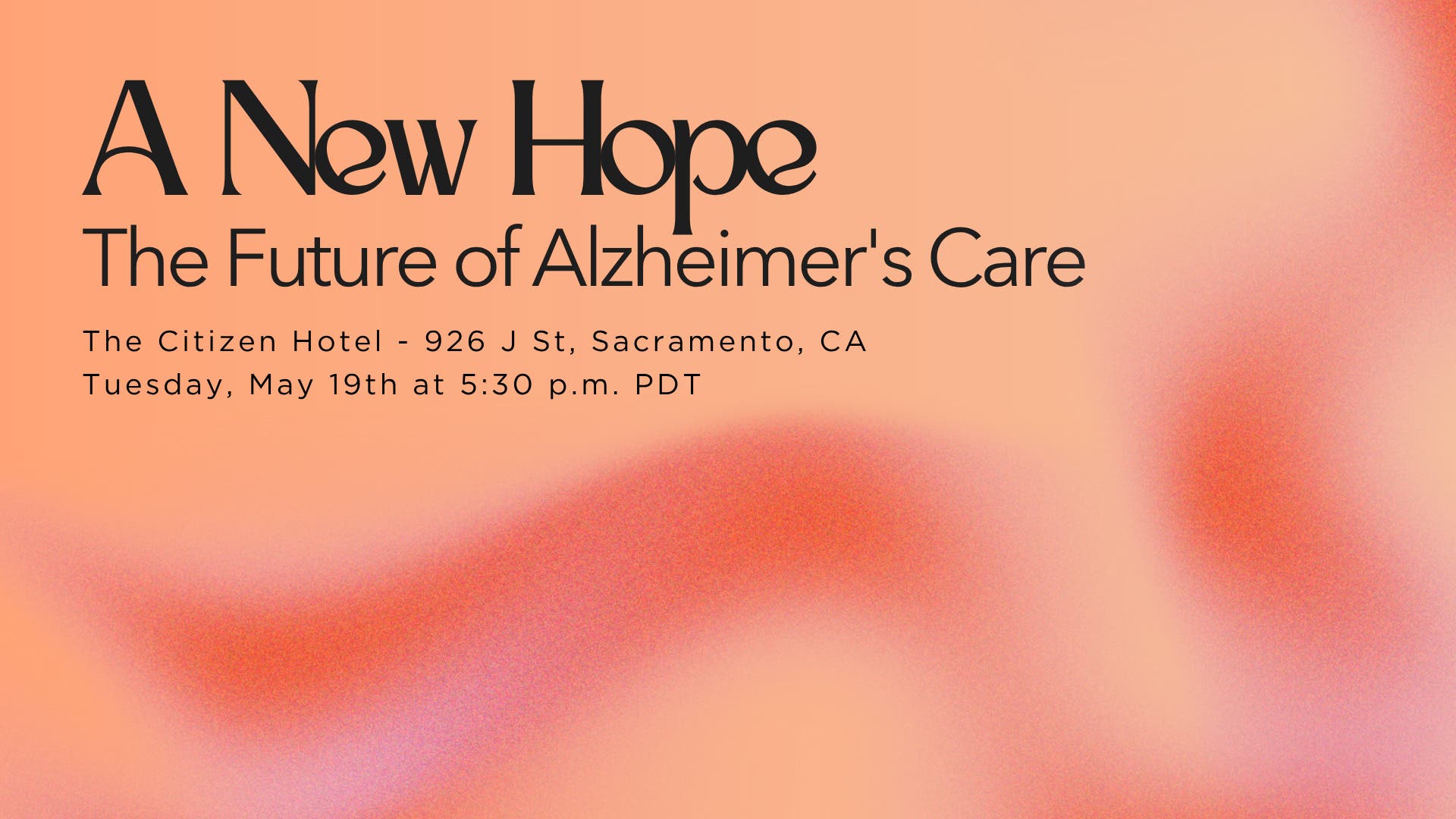 A New Hope: The Future of Alzheimer's Care