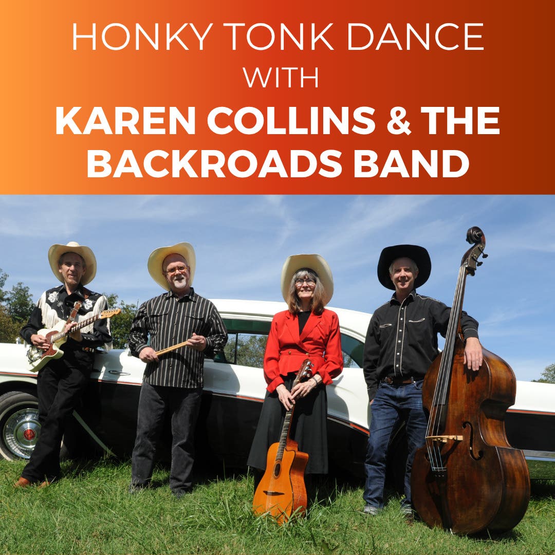 Honky Tonk Dance with Karen Collins & the Backroads Band