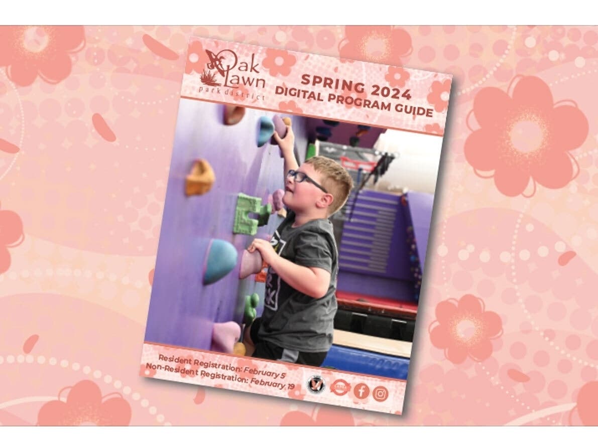 Oak Lawn Park District Releases 2024 Spring Digital Program Guide | Oak Lawn, IL Patch