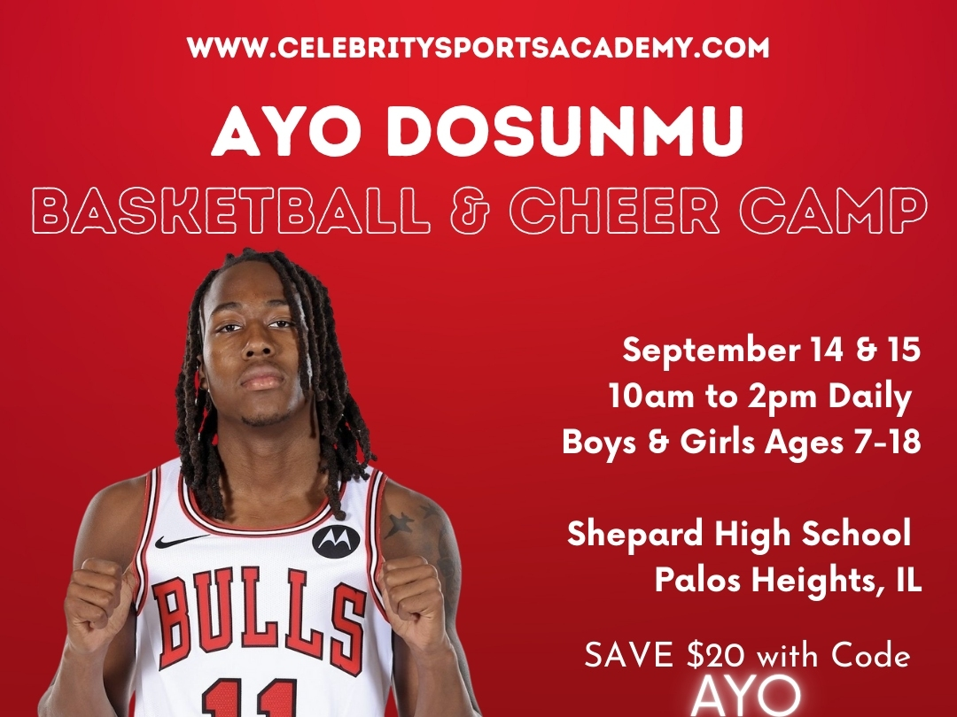 Chicago native and Bulls star Ayo Dosunmu will host basketball and cheer camps Sept. 14-15 for boys and girls, ages 7-18 at Shepard High School in Palos Heights. 