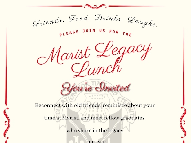 Come by for friends, food, laughs, drinks and laughs at the Marist Legacy Lunch, Thursday, June 11, at Chicago Gaelic Park.