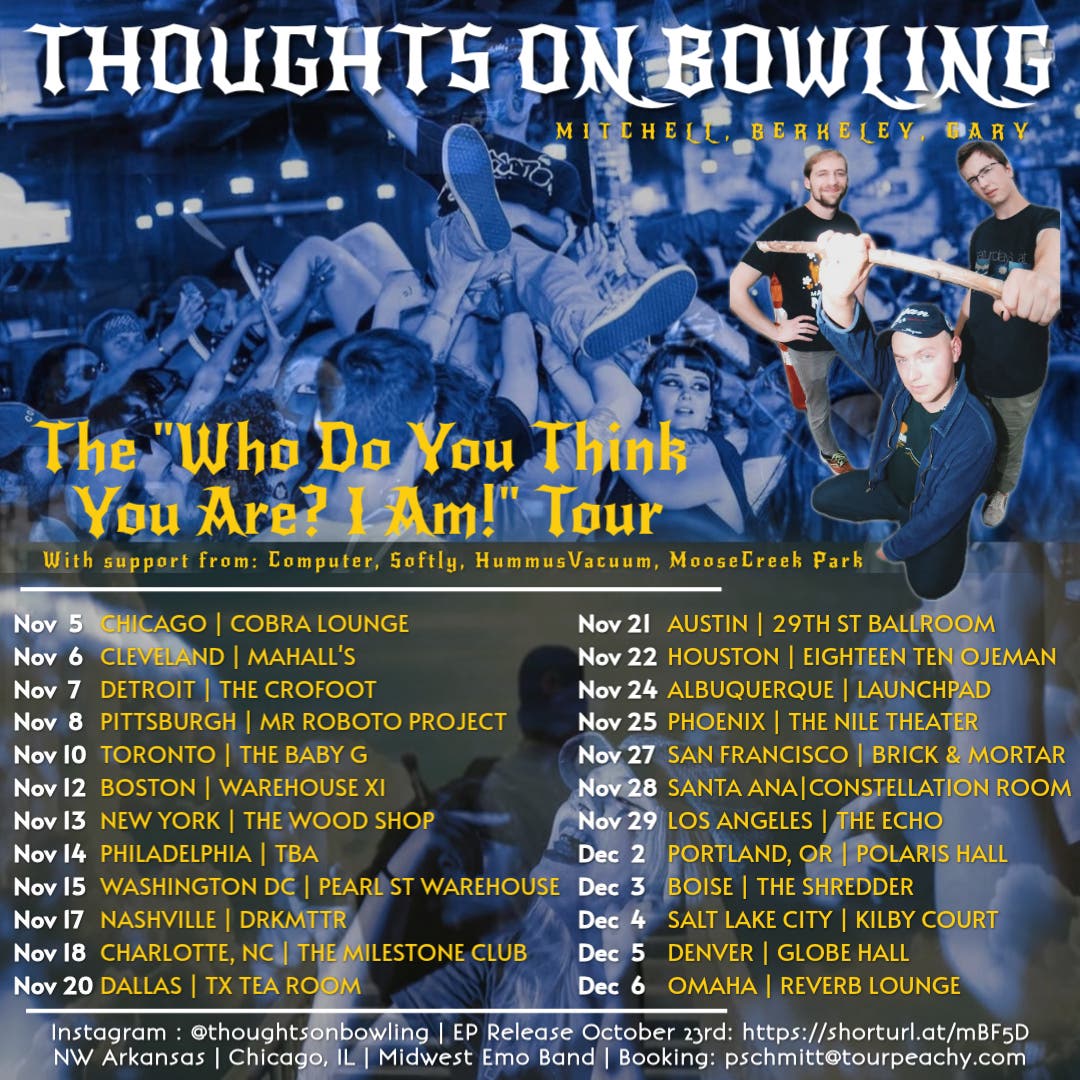 Riot Fest presents... THOUGHTS ON BOWLING - "Who Do You Think You Are? I Am!" Tour