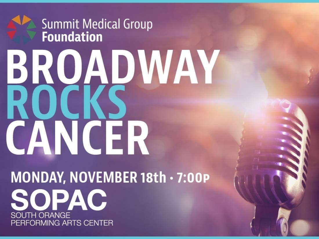 More than 20 stars of the Great White Way will take the stage for an inspiring concert to benefit Summit Medical Group Foundation's Cancer Comfort Project.