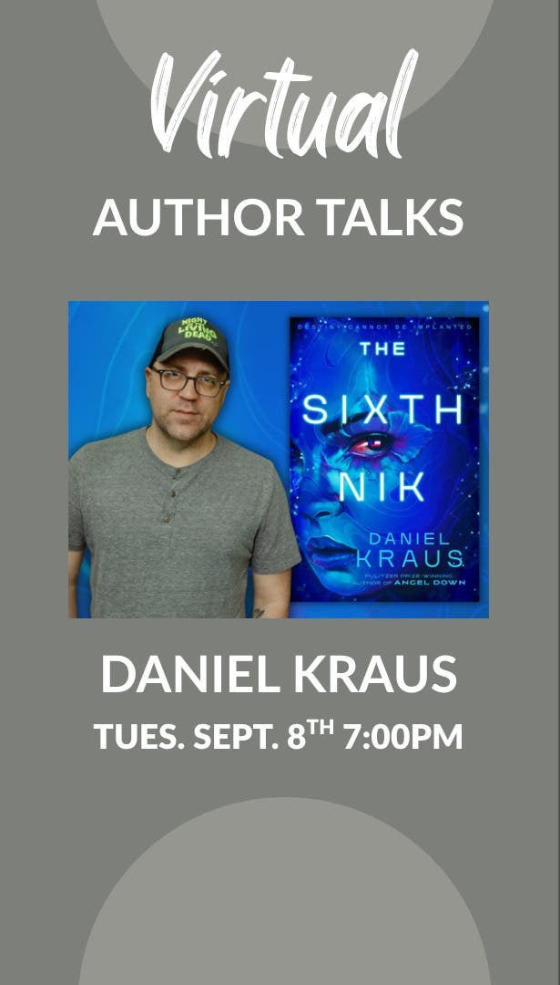 Washington Twp. Library's Virtual Author Talks present Daniel Kraus, "The Sixth Nik