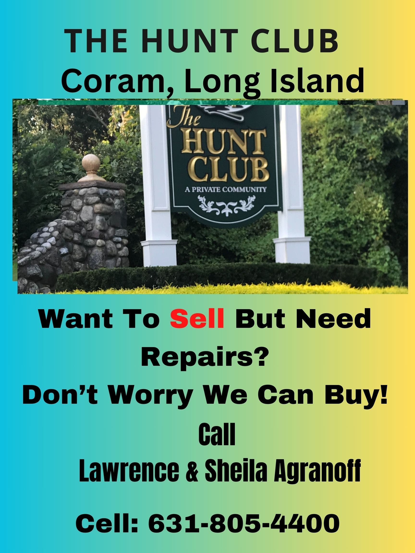 The Hunt Club at Coram Owners Sell Your Long Island Condo StressFree No Repairs Needed