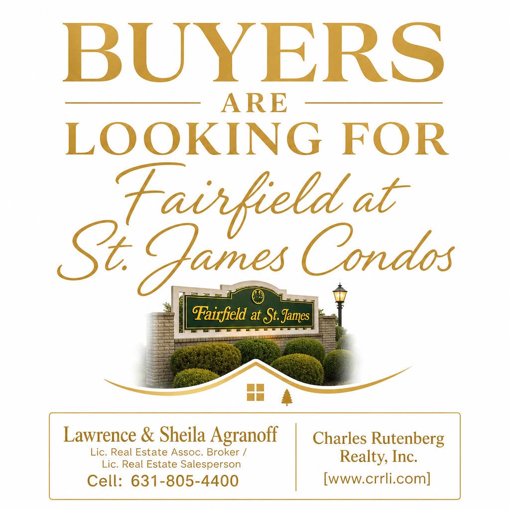 Fairfield at St James Condo Owners We Sell Here!