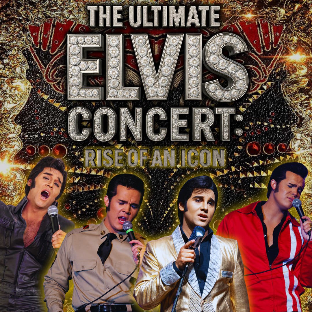 The Ultimate Elvis Concert: Rise of An Icon