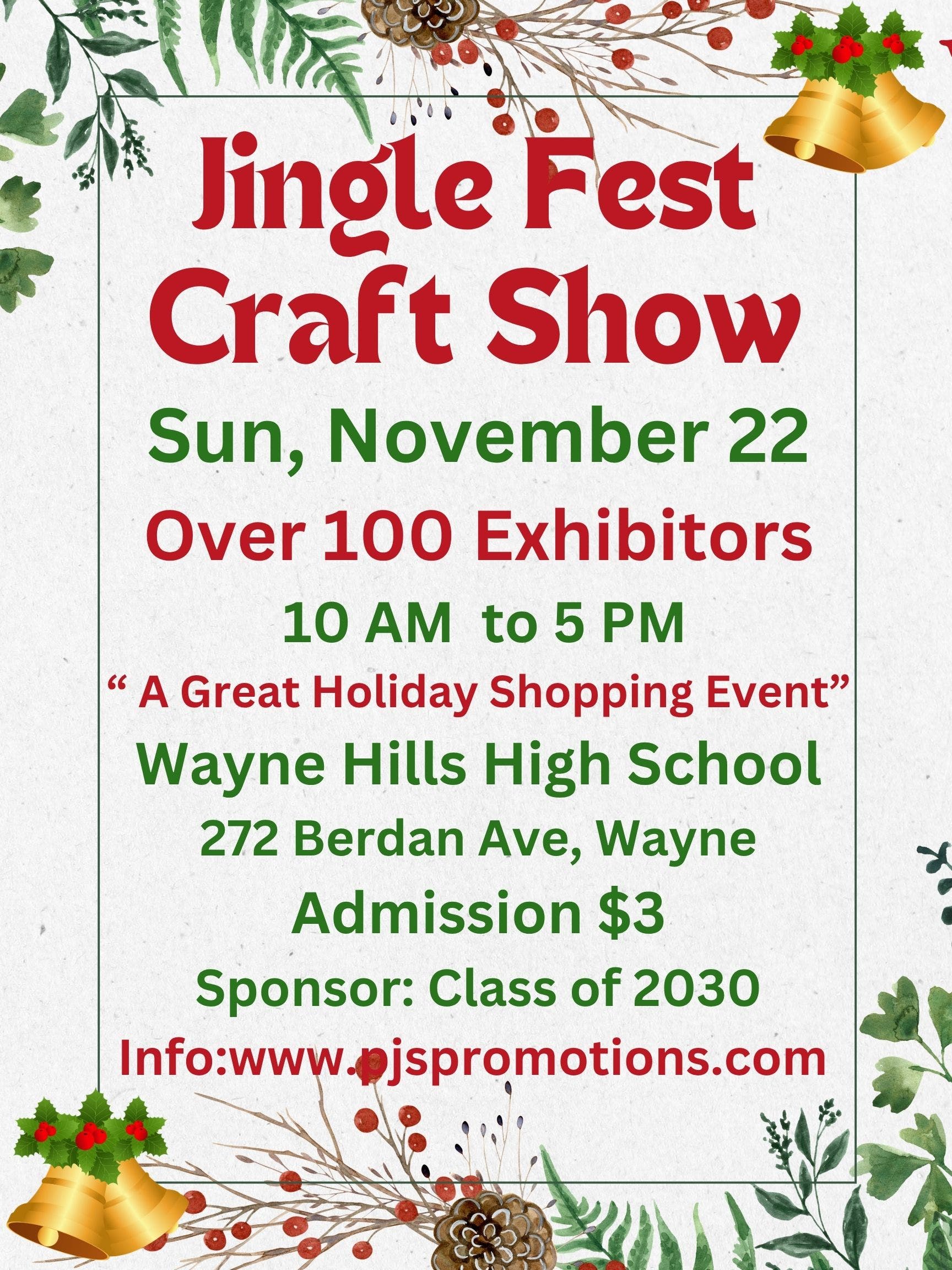 Jingle Fest Craft Show, Sun., Nov. 22, Over 100 Exhibitors, Wayne Hills H.S., 272 Berdan Ave, Wayne