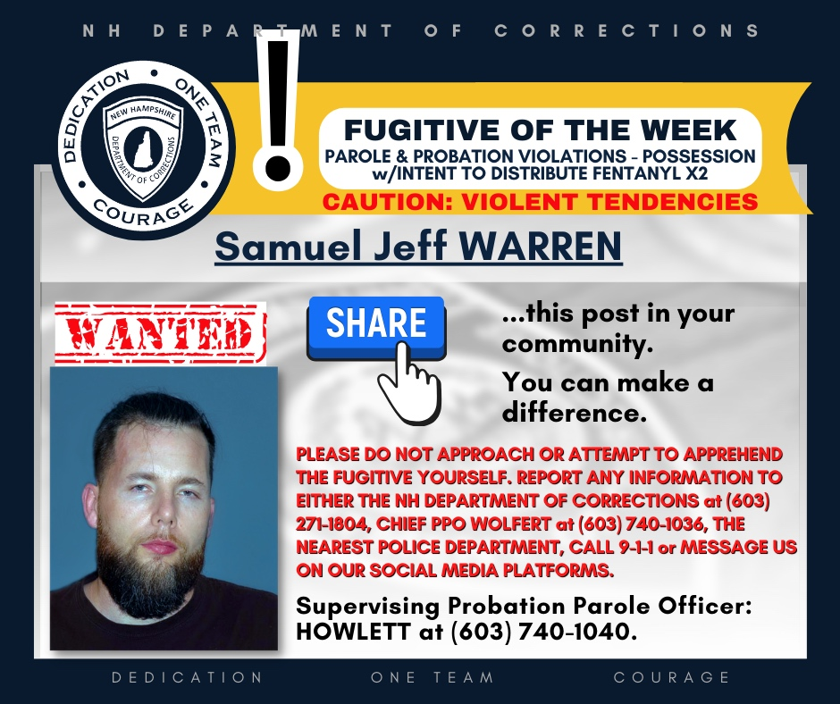 The New Hampshire Department of Corrections is searching for fugitive Samuel Jeff Warren, who has not been seen in two years.