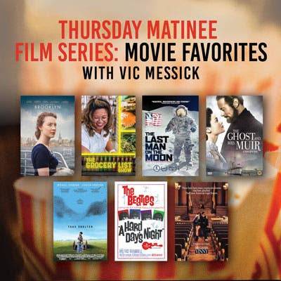 Thursday Matinee Film Series: Movie Favorites