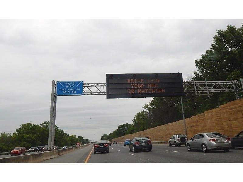 The messages displayed on Maryland's highway signs for Mother's Day on May 12 still apply.