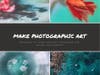 Make Photographic Art​
