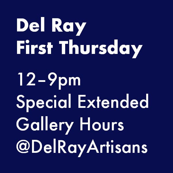 First Thursday: Extended Gallery Hours - Thu May 7 @ Noon - 9:00 pm 