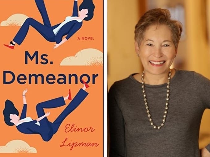 Elinor Lipman's latest book is Ms.Demeanor, "a complete and utter delight" according to Richard Russo