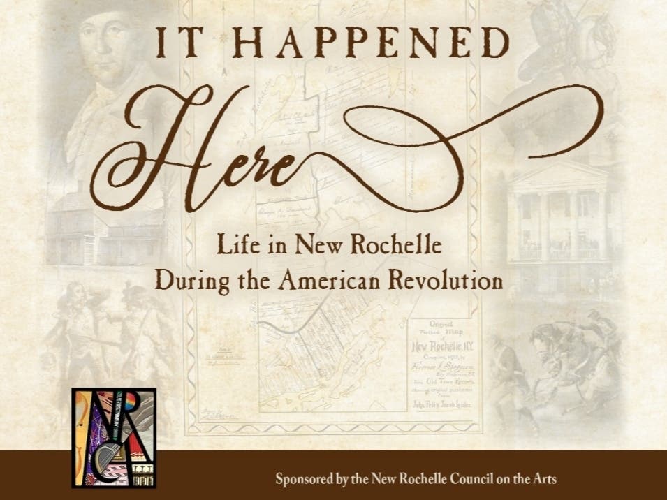 NRCA celebrates the country's 250th anniversary with an exhibit that examines life in New Rochelle during the American Revolution.