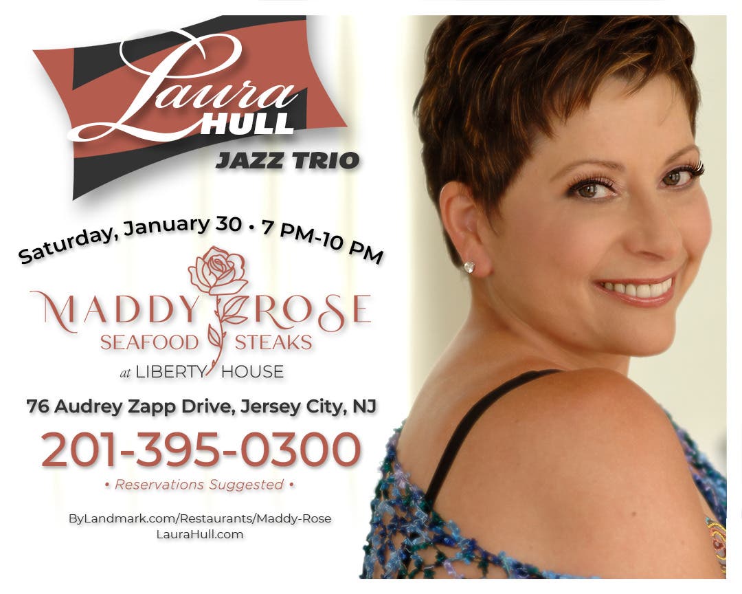 Laura Hull Jazz Trio Returns to Maddy Rose Restaurant at Liberty House