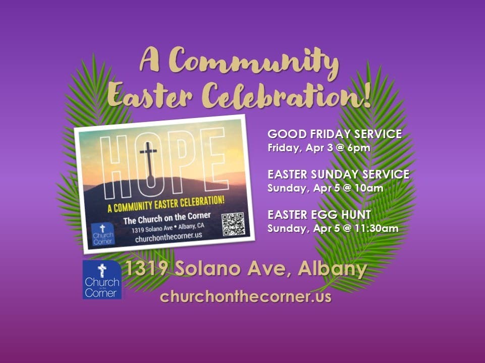 A Community Easter Celebration @ Church on the Corner!