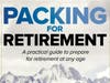 "Packing for Retirement," by Dr. Jim Flanagan, offers a comprehensive overview of the myriad facets of retirement planning and draws from Flanagan’s 30-plus years providing financial guidance to people at or near retirement age.