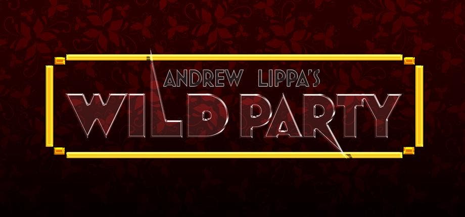 Andrew Lippa's The Wild Party