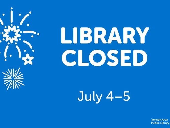 Vernon Area Library Closed July 4-5