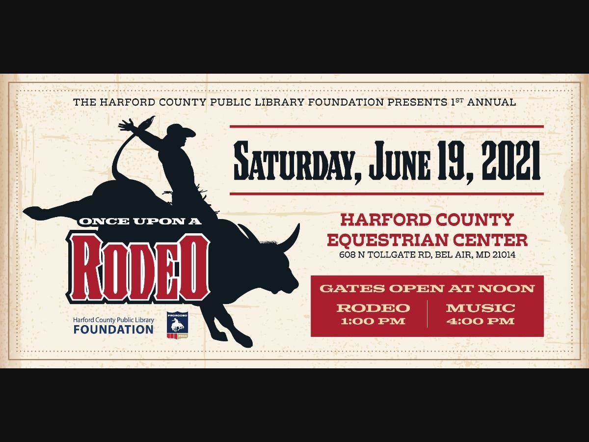 Harford County Public Library Foundation is hosting "Once Upon A Rodeo," a family friendly day featuring a rodeo, vendors, kids' corner, food, beer and a concert performed by Jimmie Allen on Saturday, June 19, at the Harford County Equestrian Center.