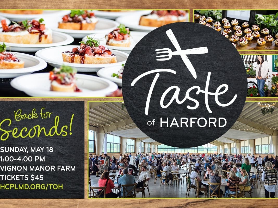 Harford County Public Library Foundation hosts the 2nd Annual Taste of Harford: Back for Seconds on May 18 from 1 to 4 p.m. at Vignon Manor Farm in Havre de Grace. 