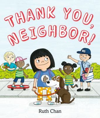 Author Visit & Storytime: Ruth Chan! Thank You, Neighbor StoryWalk 