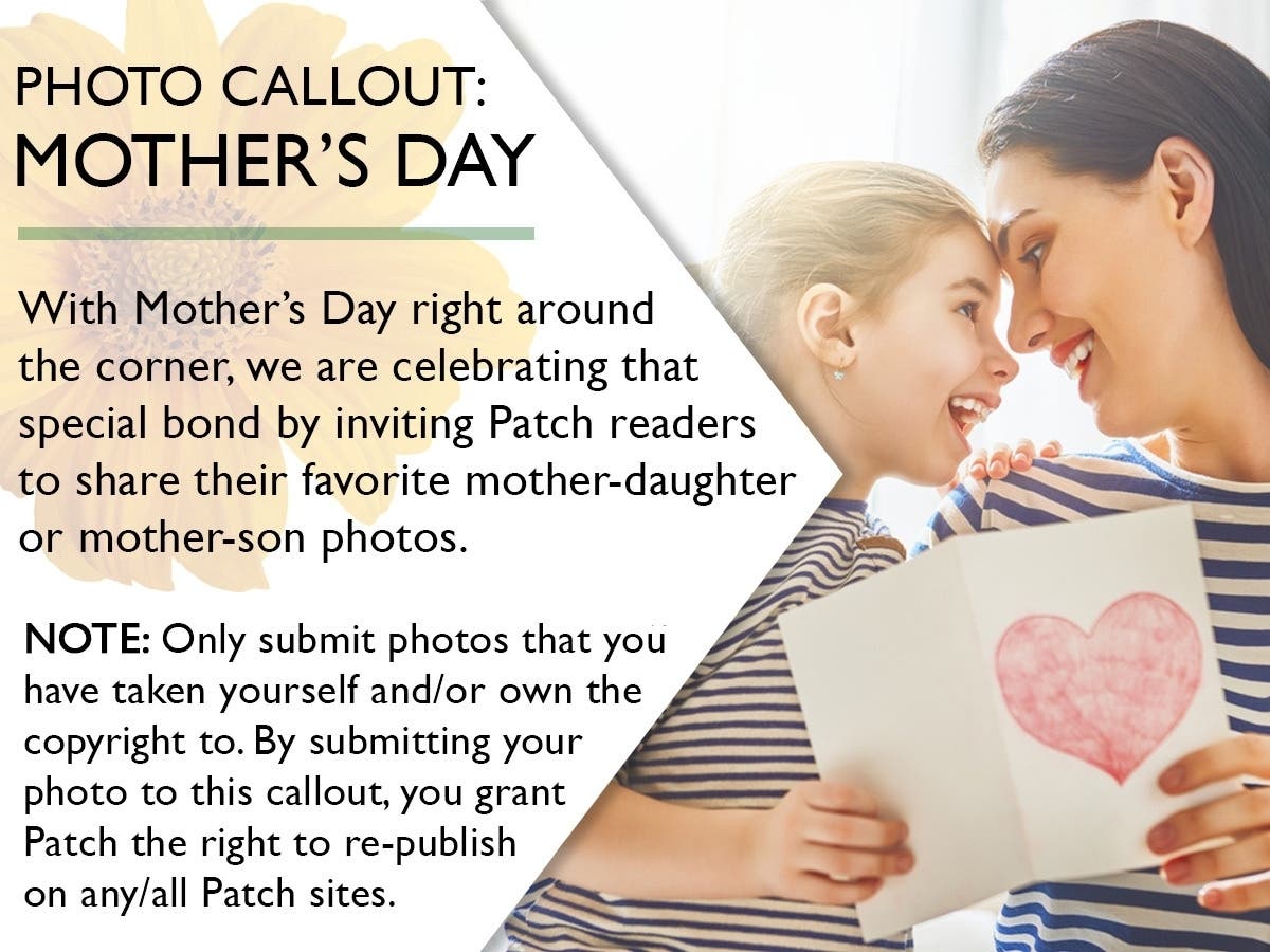 Mother's Day will be different this year due to the coronavirus crisis, but Patch wants to help you show your mother a little more love. 