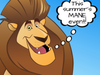 It's this summer's "mane" event!