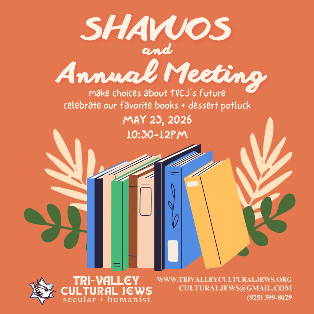 Tri-Valley Cultural Jews Shavuos Bookfest & Annual Meeting