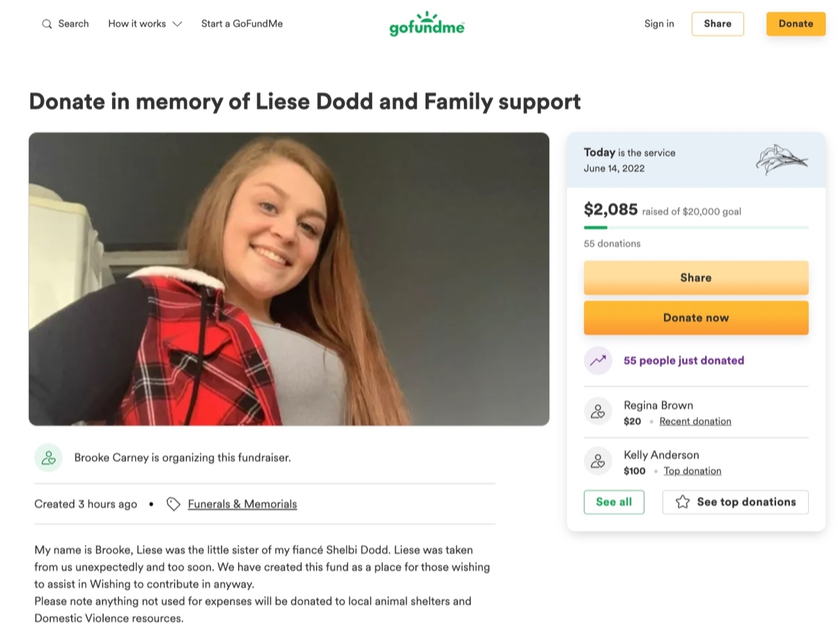 Liese Dodd died last week. Her family is raising money to pay for expenses related to her death.