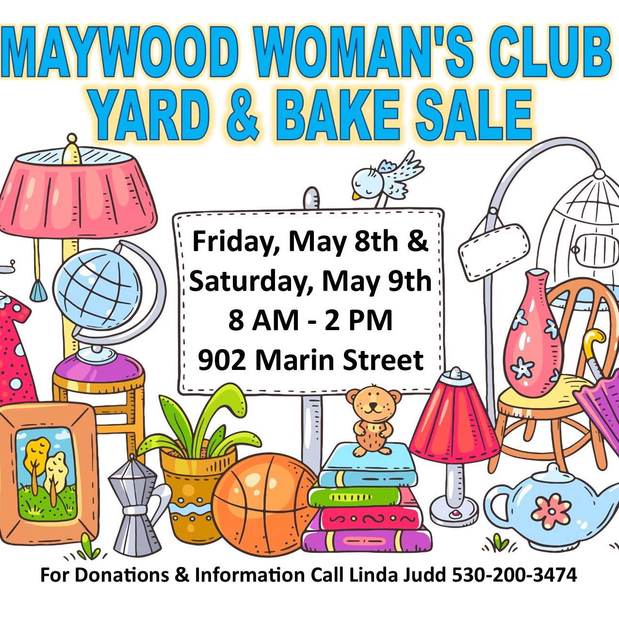 Friday and Saturday, May 8 & 9 from 8AM - 2PM, is the Annual Spring Maywood Womens' Club's Yard & Ba