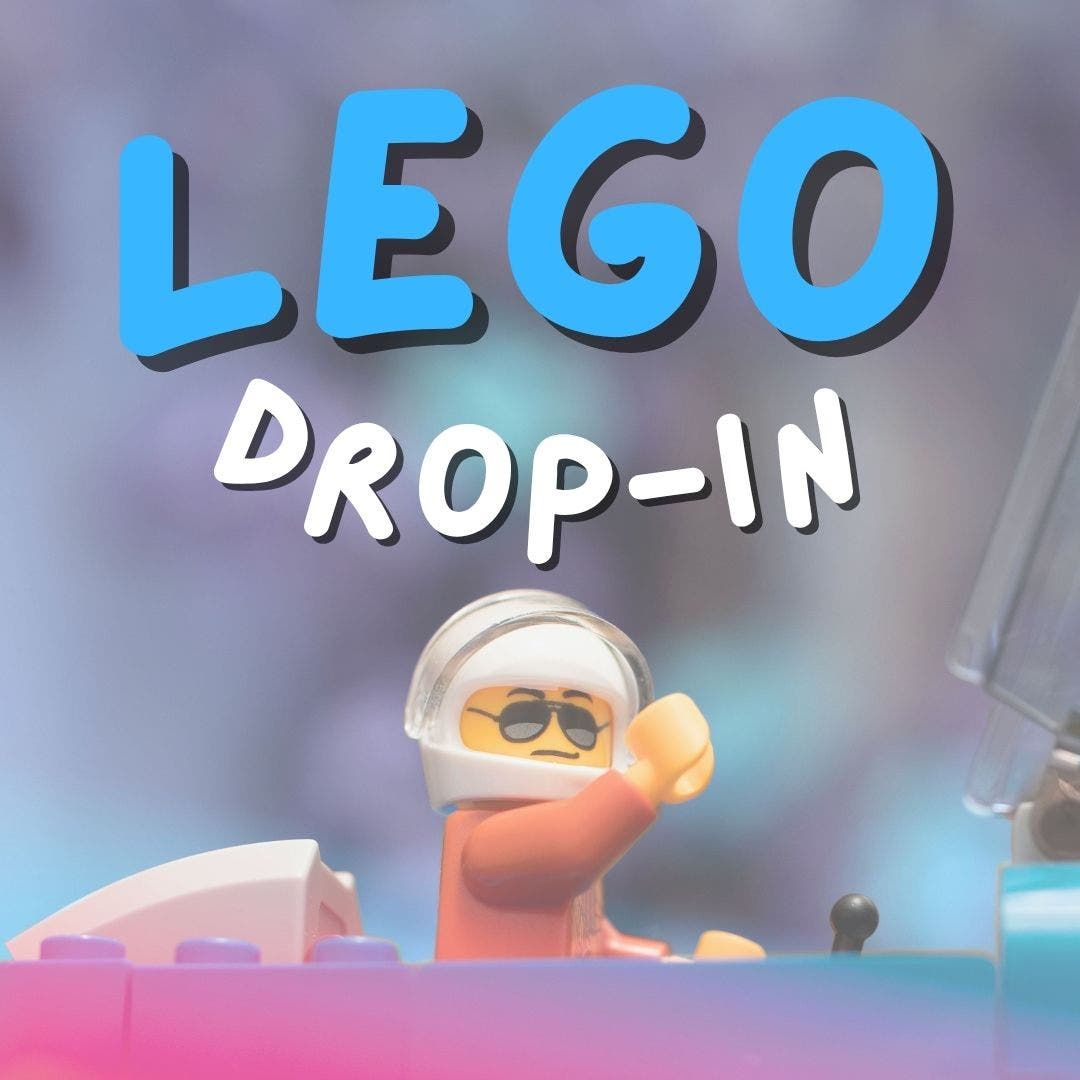 LEGO Drop-In (Fall 2026)