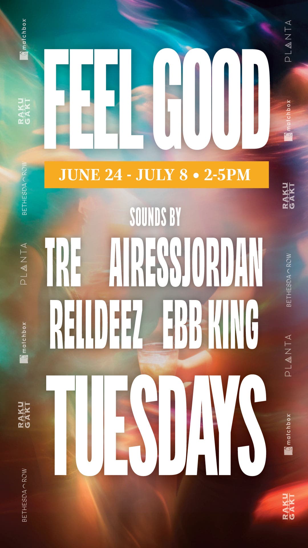 DC-based DJs at Bethesda Row: Feel Good Tuesdays - Today at matchbox 